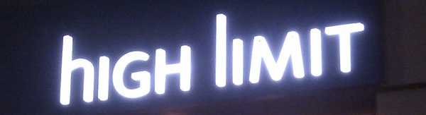 The high limit sign